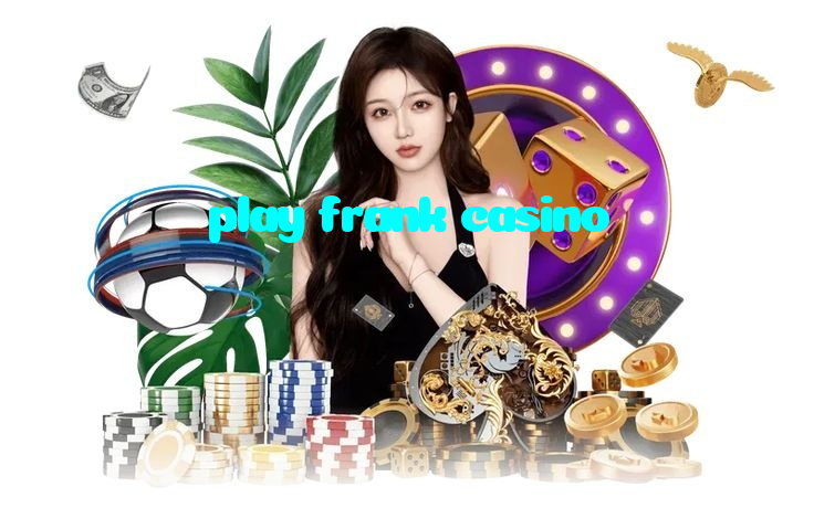 making first deposit on play frank casino website using local payment methods in Pakistan